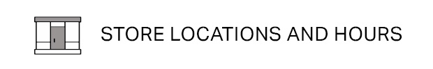 Store Locations and Hours